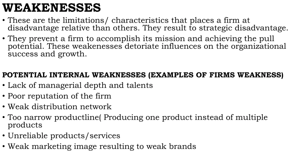 weakenesses these are the limitations