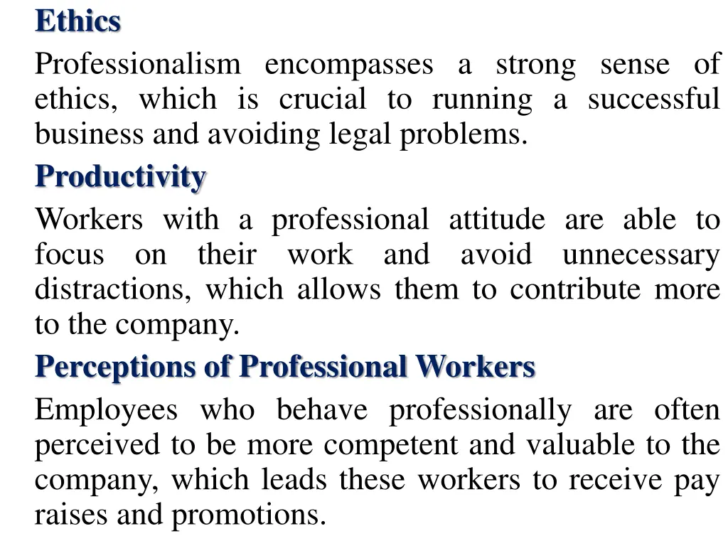 ethics professionalism encompasses a strong sense