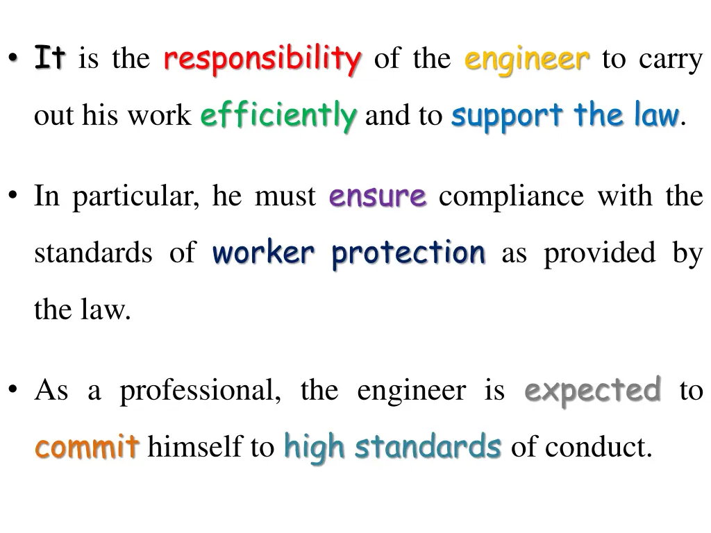 it is the responsibility of the engineer to carry