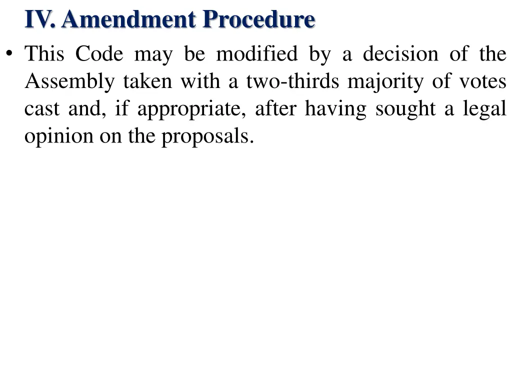 iv amendment procedure this code may be modified
