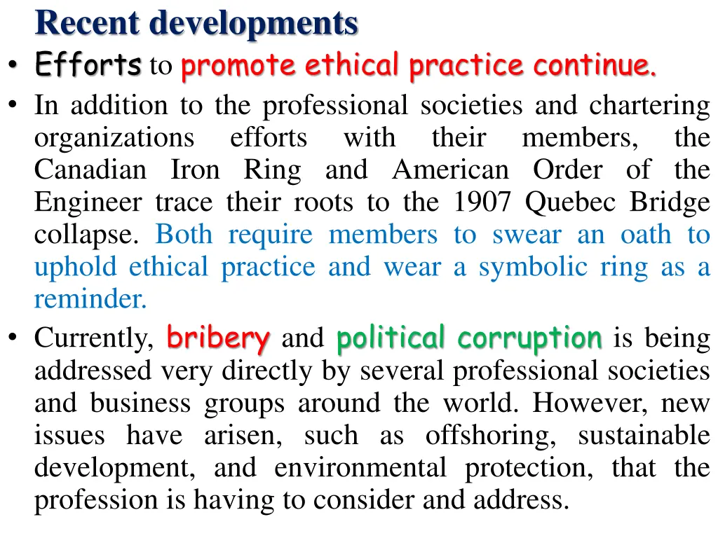 recent developments efforts to promote ethical