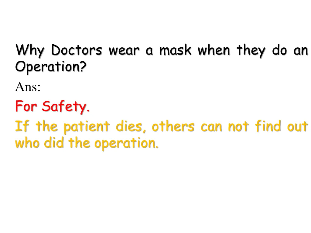 why doctors wear a mask when they do an operation