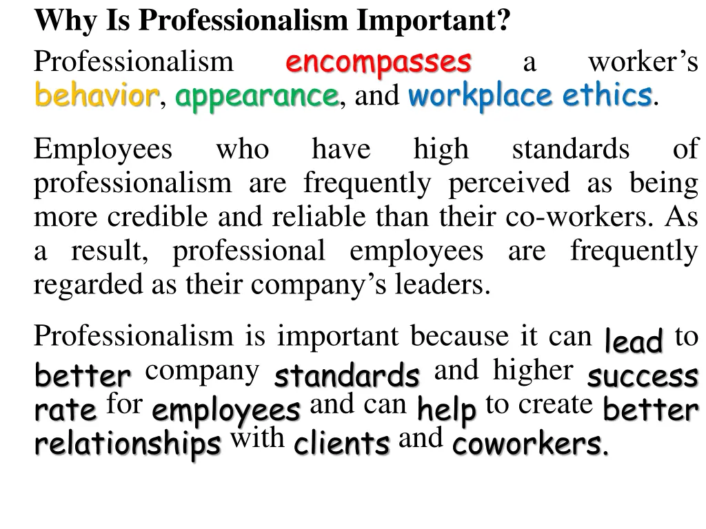 why is professionalism important professionalism
