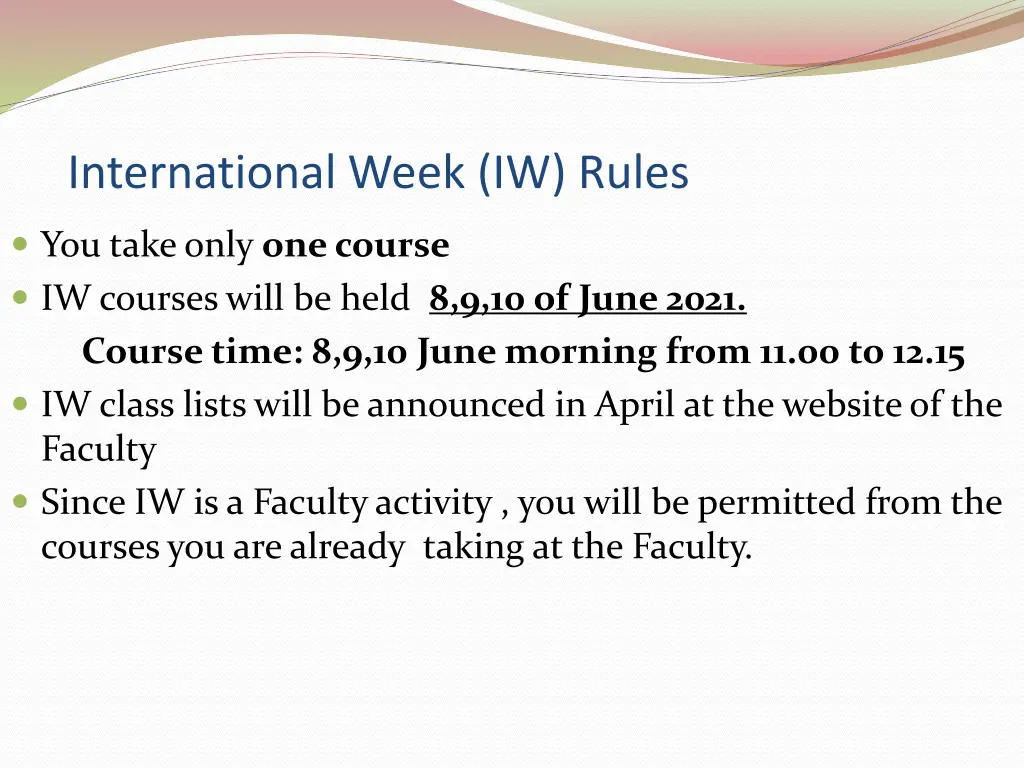 international week iw rules