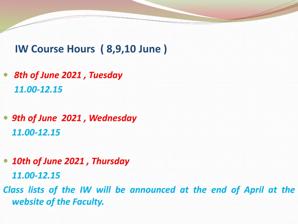 iw course hours 8 9 10 june