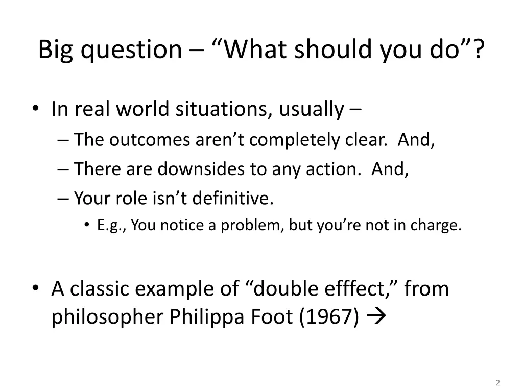 big question what should you do