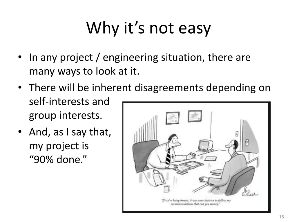 why it s not easy