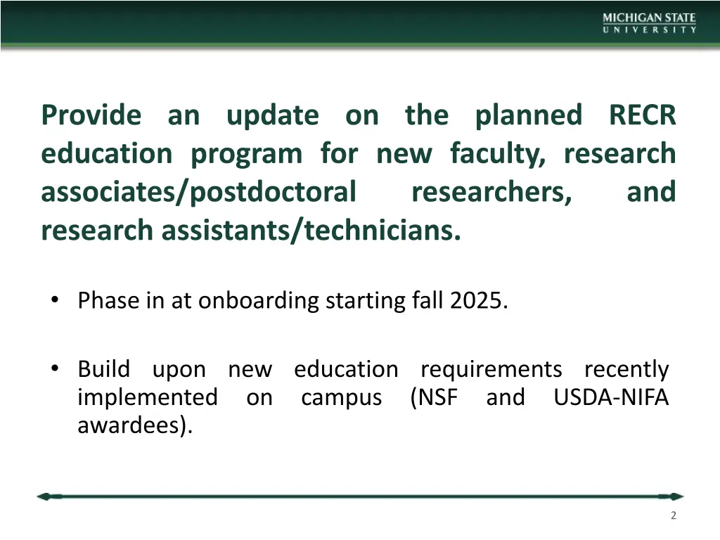 provide an update on the planned recr education