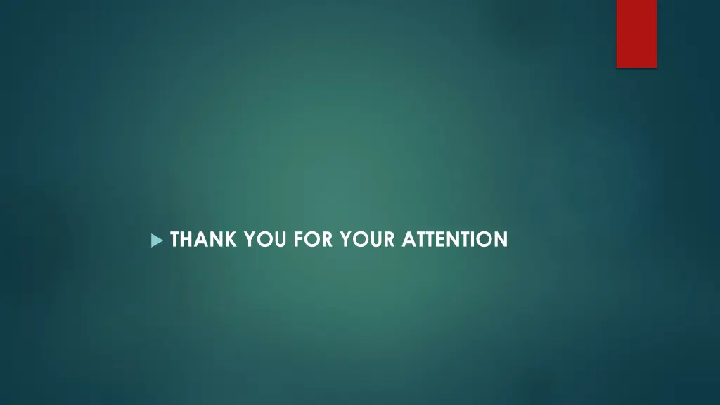 thank you for your attention