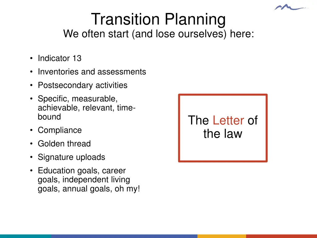 transition planning we often start and lose