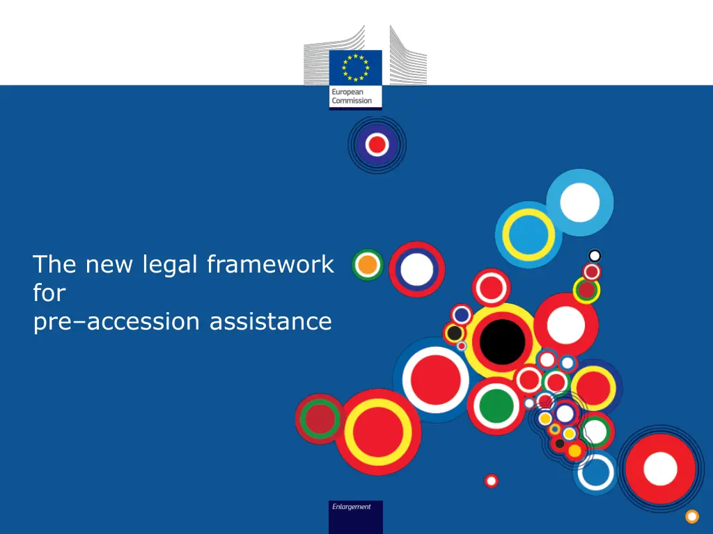 the new legal framework for pre accession