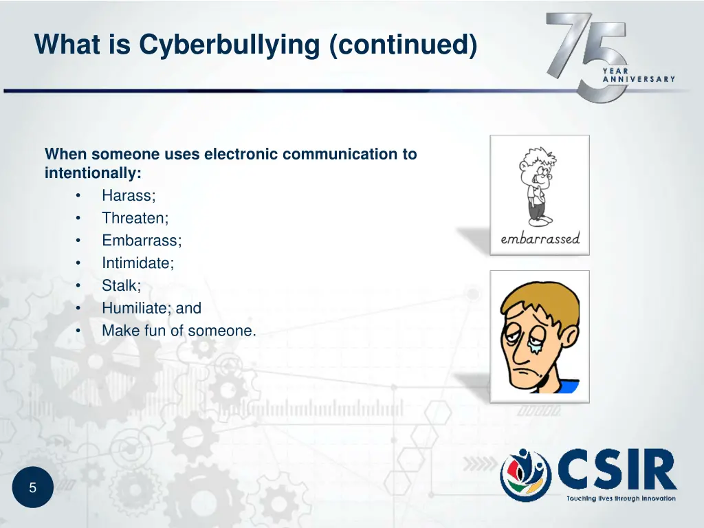 what is cyberbullying continued