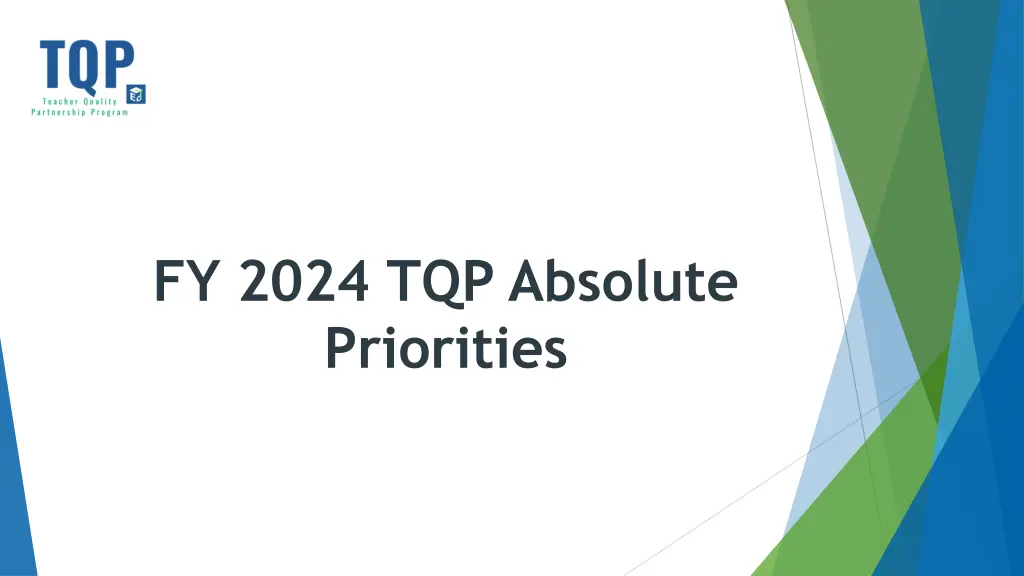 fy 2024 tqp absolute priorities