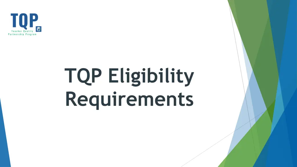 tqp eligibility requirements