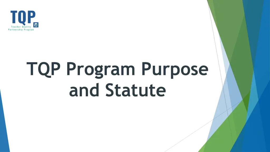 tqp program purpose and statute