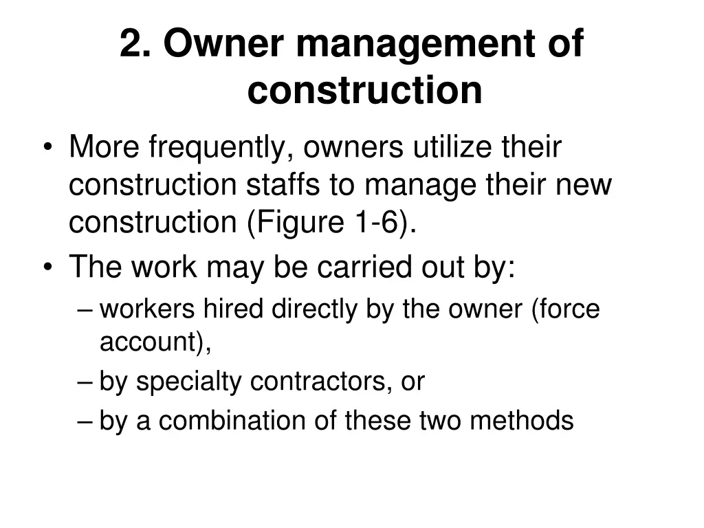 2 owner management of construction more