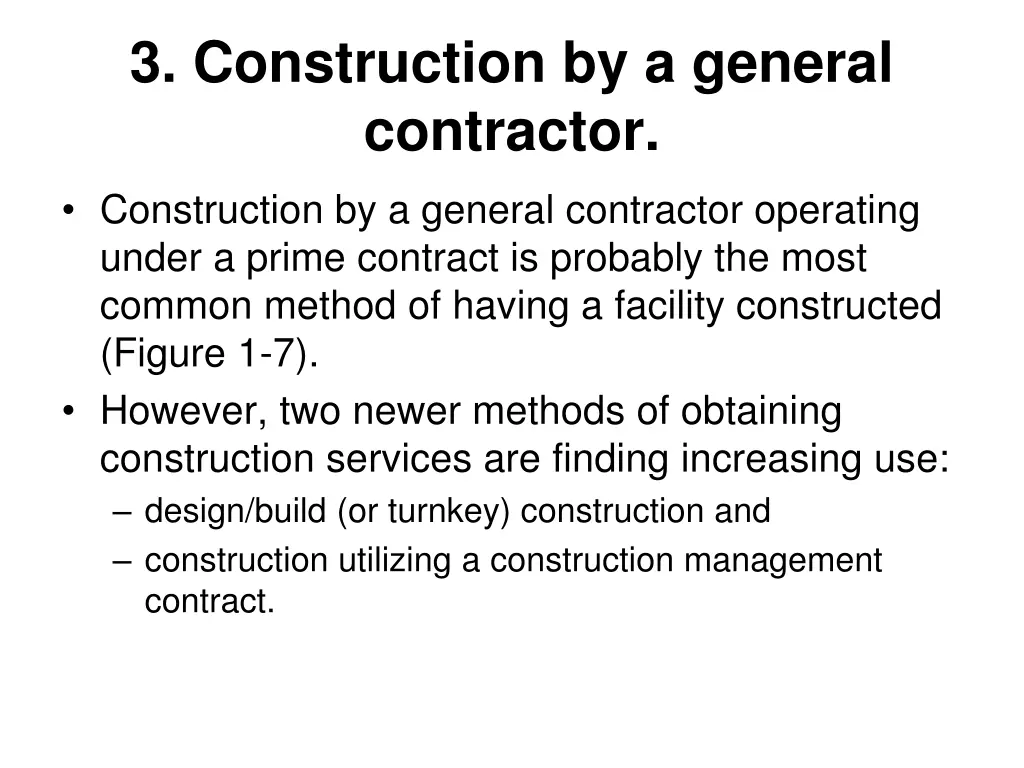 3 construction by a general contractor