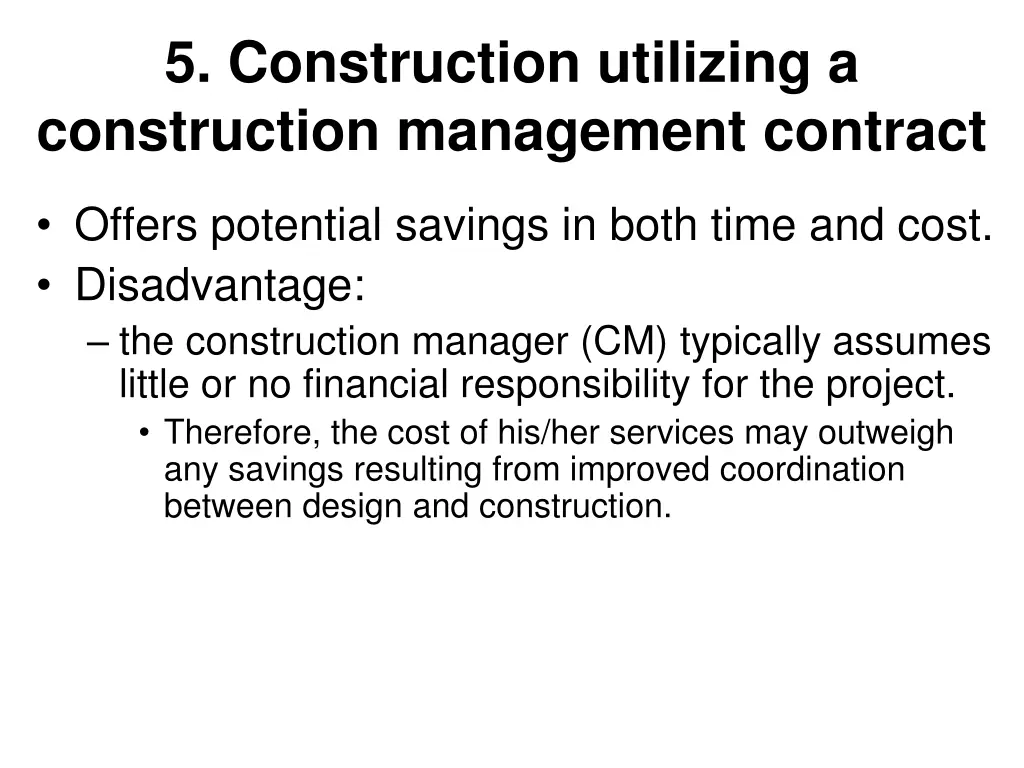 5 construction utilizing a construction 1