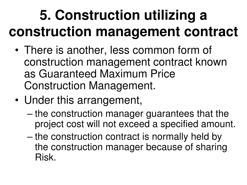 5 construction utilizing a construction 2