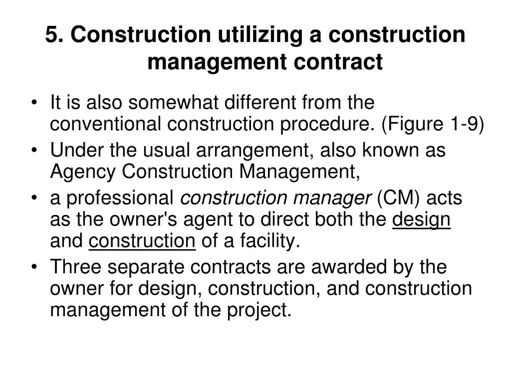 5 construction utilizing a construction