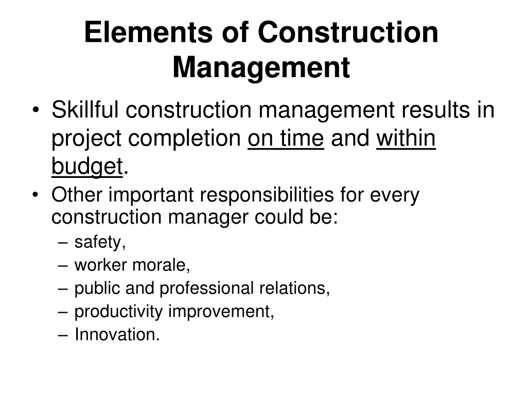 elements of construction management skillful
