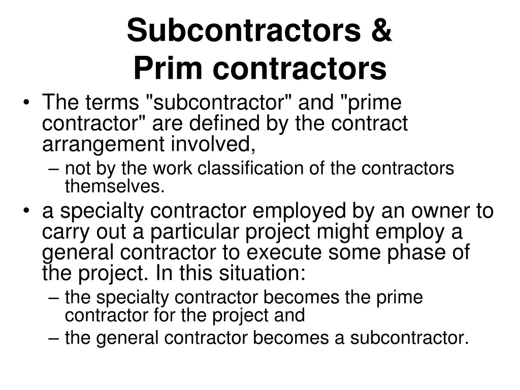 subcontractors prim contractors the terms
