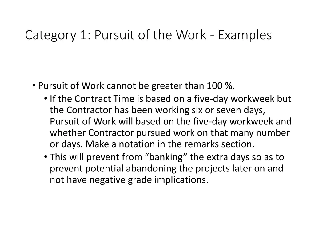 category 1 pursuit of the work examples