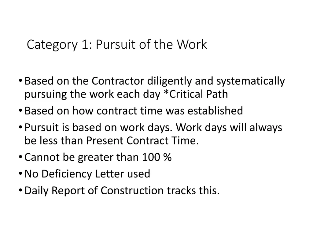 category 1 pursuit of the work