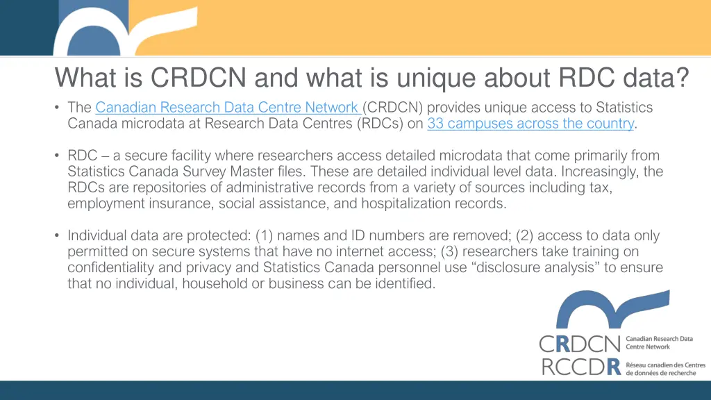 what is crdcn and what is unique about rdc data