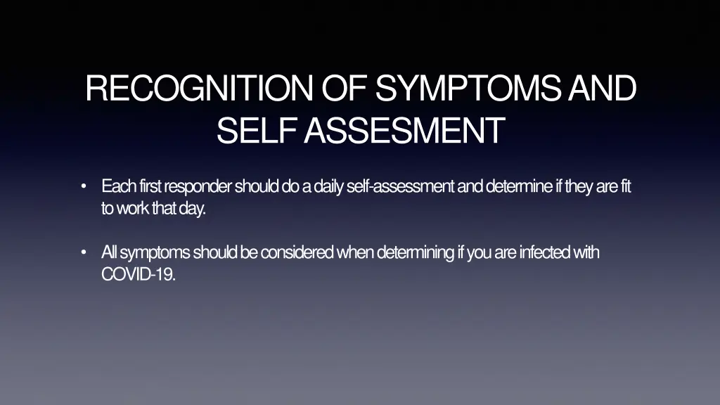 recognition of symptoms and self assesment