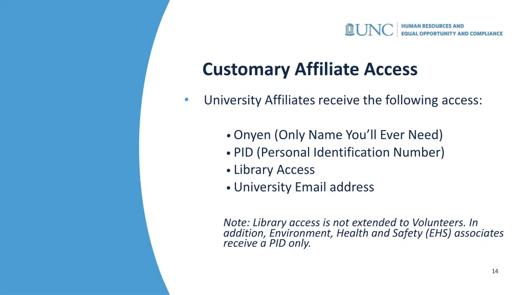 customary affiliate access