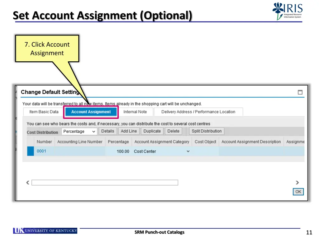 set account assignment optional