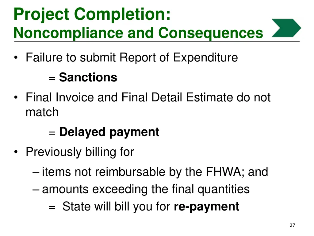project completion noncompliance and consequences