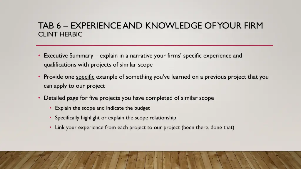 tab 6 experience and knowledge of your firm clint