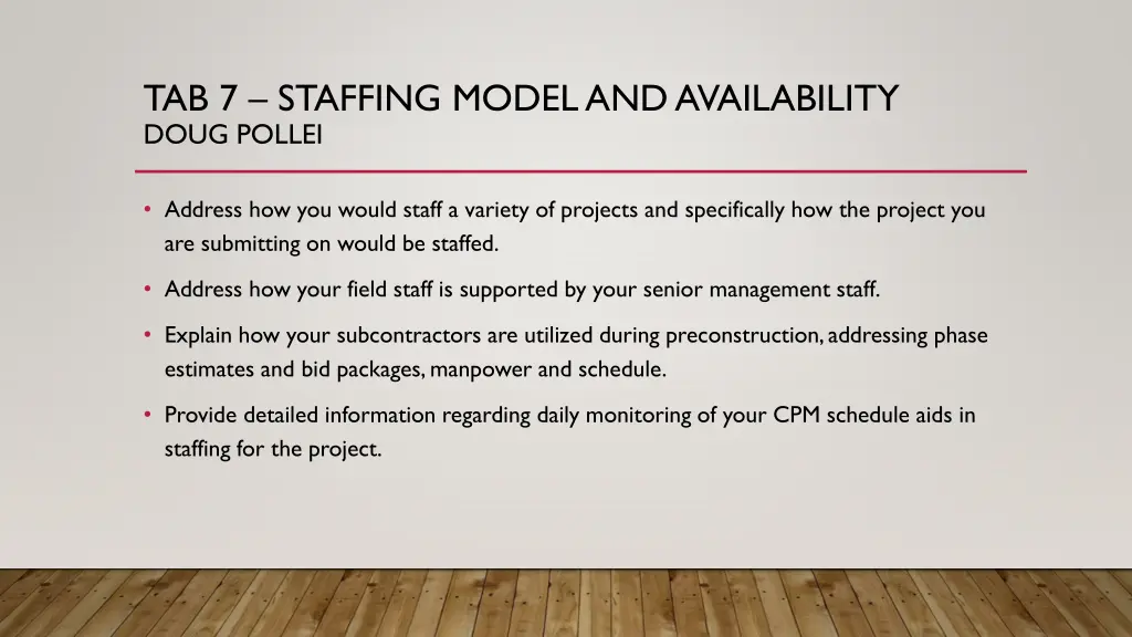 tab 7 staffing model and availability doug pollei