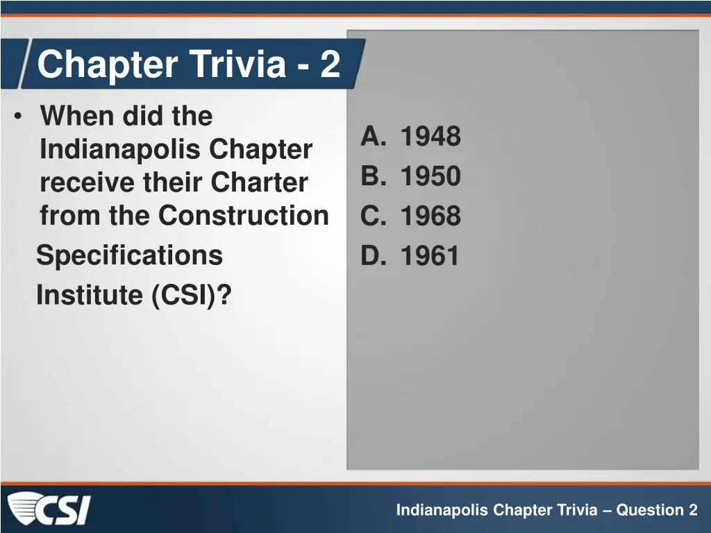 chapter trivia 2 when did the indianapolis