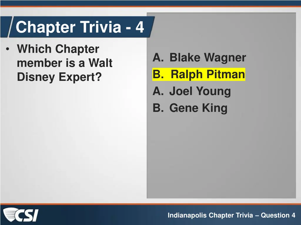 chapter trivia 4 which chapter member is a walt 1