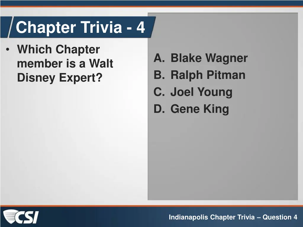 chapter trivia 4 which chapter member is a walt