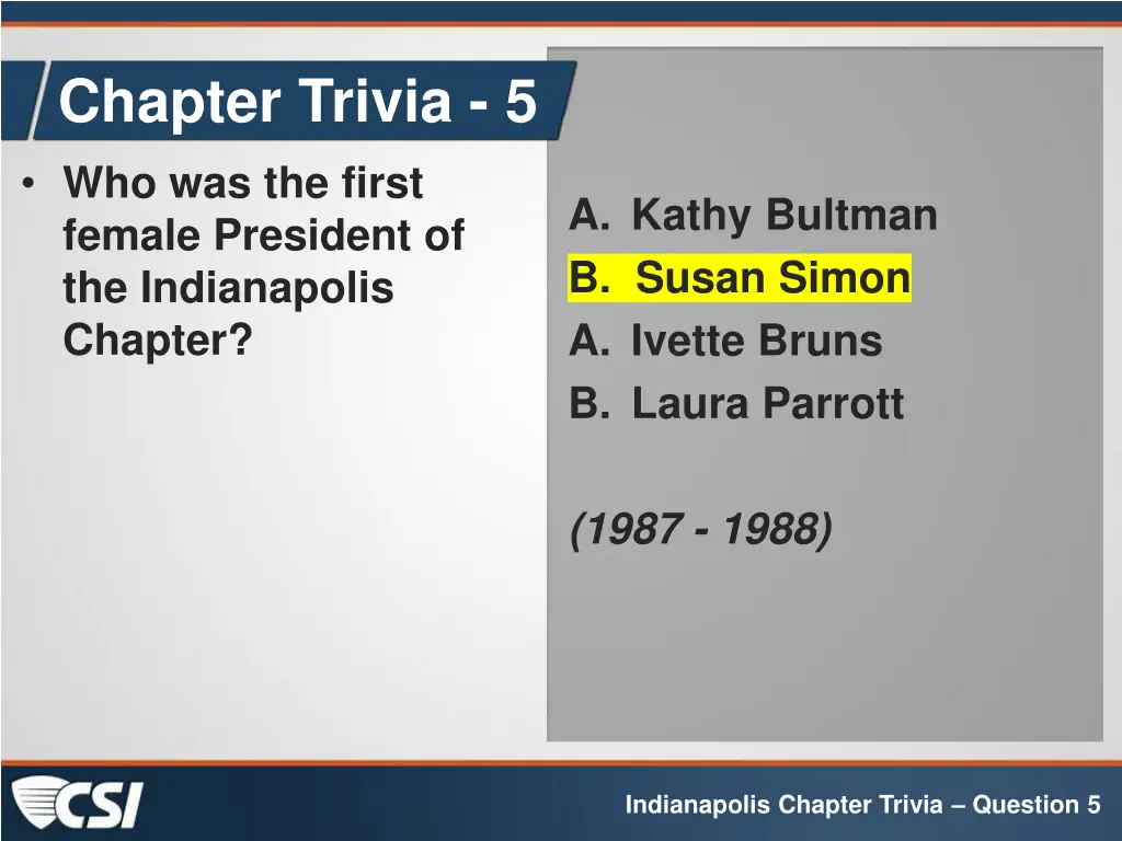 chapter trivia 5 who was the first female 1