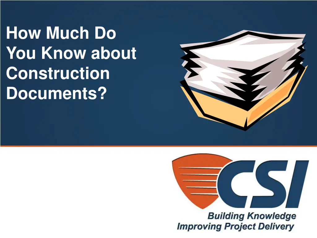 how much do you know about construction documents