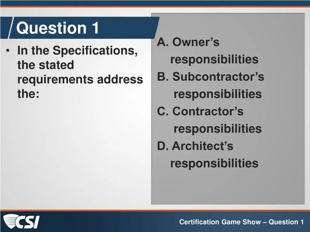 question 1 in the specifications the stated