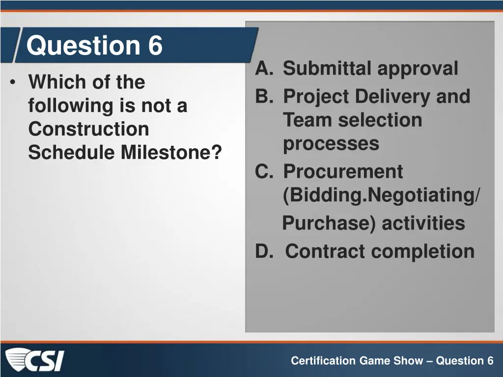 question 6 which of the following