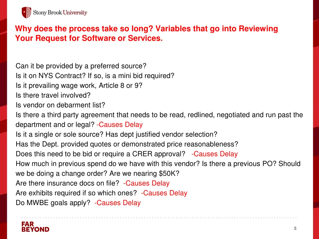 why does the process take so long variables that