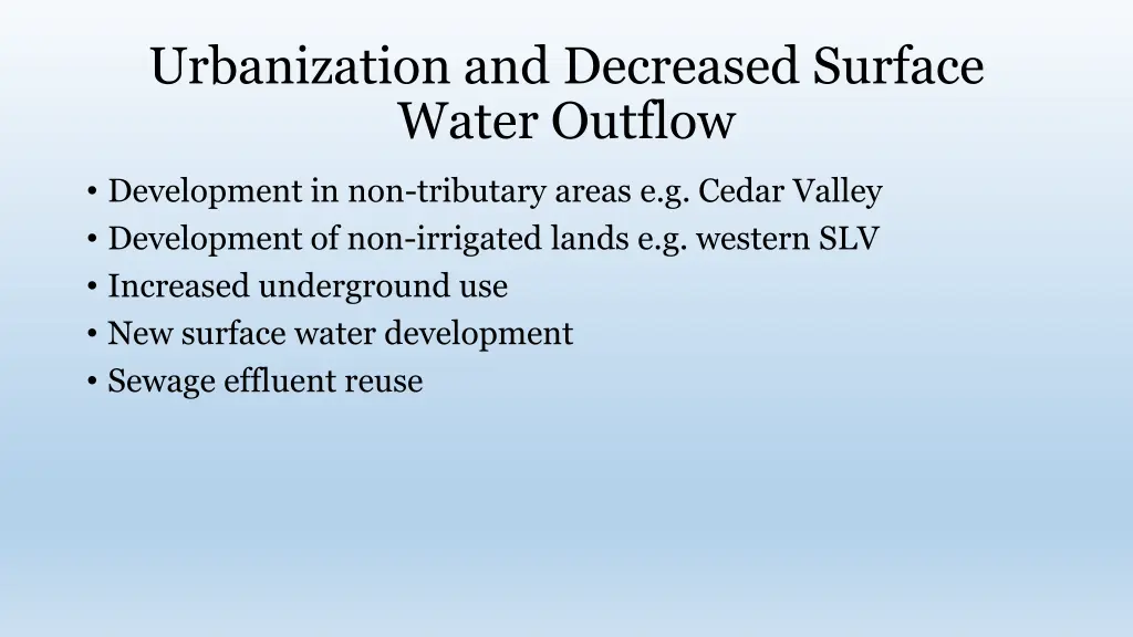 urbanization and decreased surface water outflow