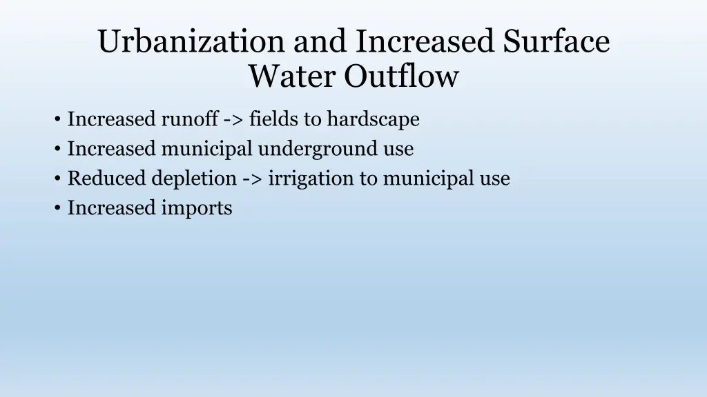 urbanization and increased surface water outflow