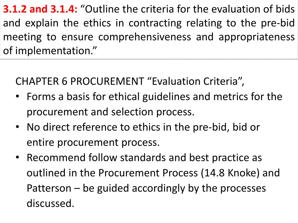 3 1 2 and 3 1 4 outline the criteria