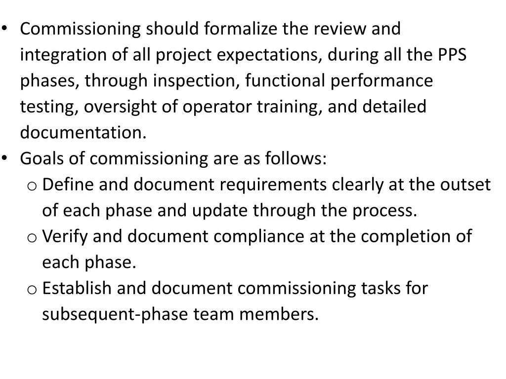 commissioning should formalize the review