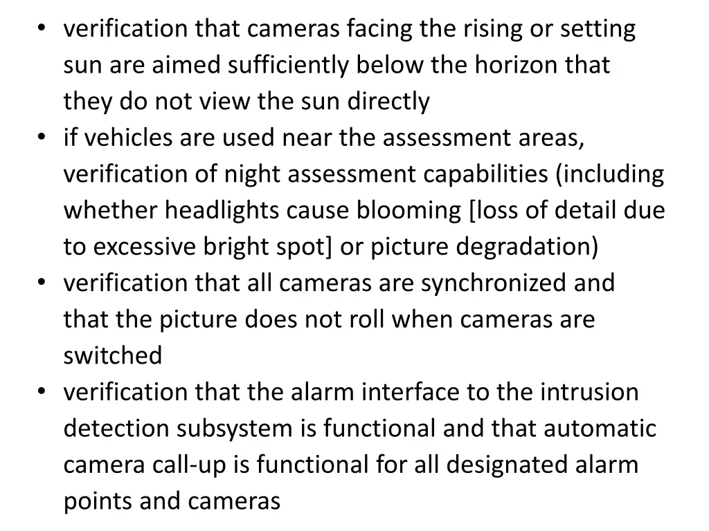 verification that cameras facing the rising