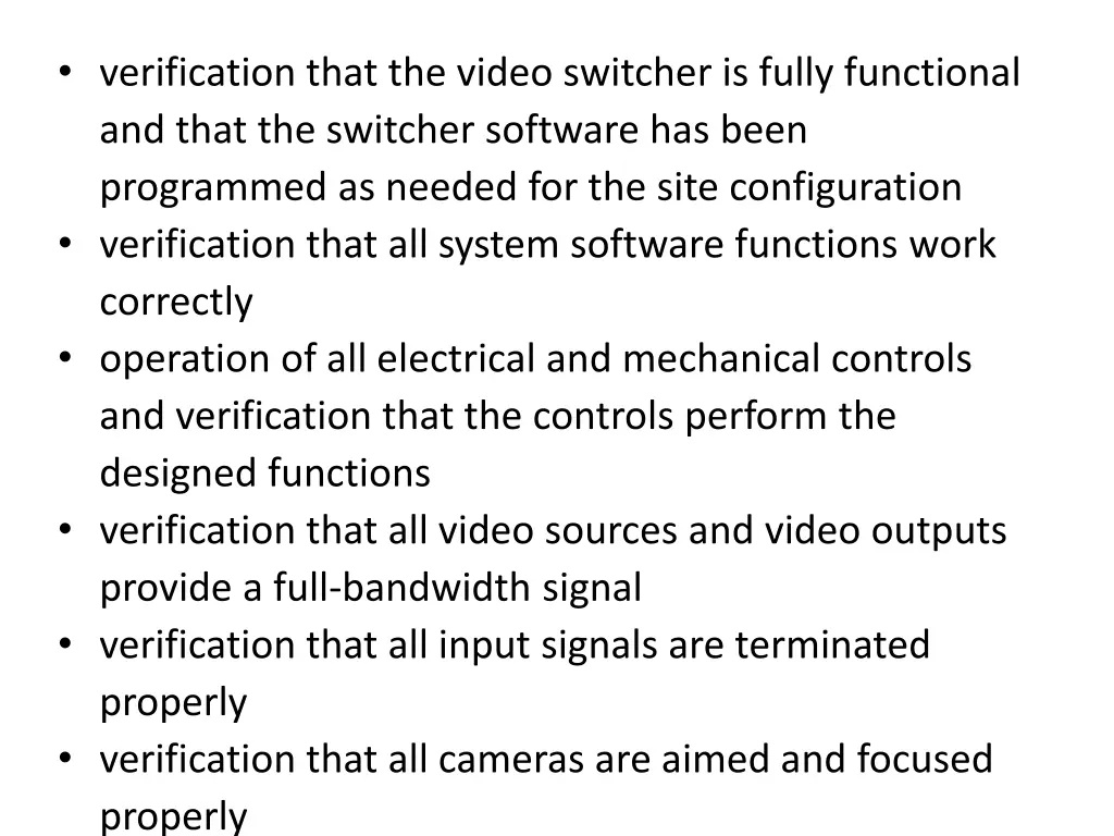 verification that the video switcher is fully