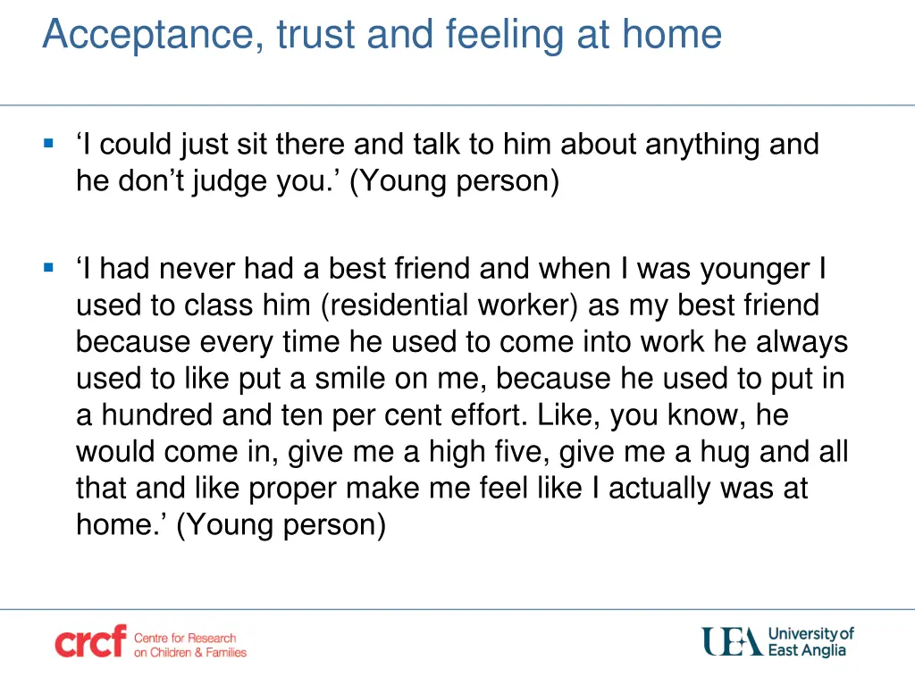 acceptance trust and feeling at home